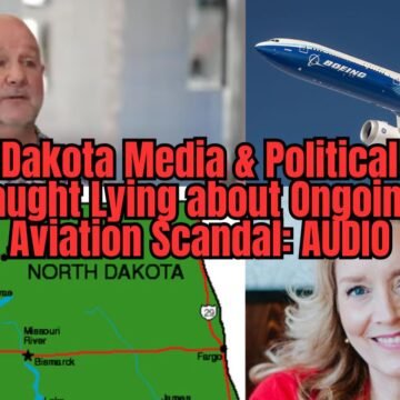 North Dakota Political Elites Deny TGP Reporting on Emerging Aviation Scandal, Extortion Scheme with Sen. Cramer, These Recordings Prove They’re Lying [AUDIO] | The Gateway Pundit